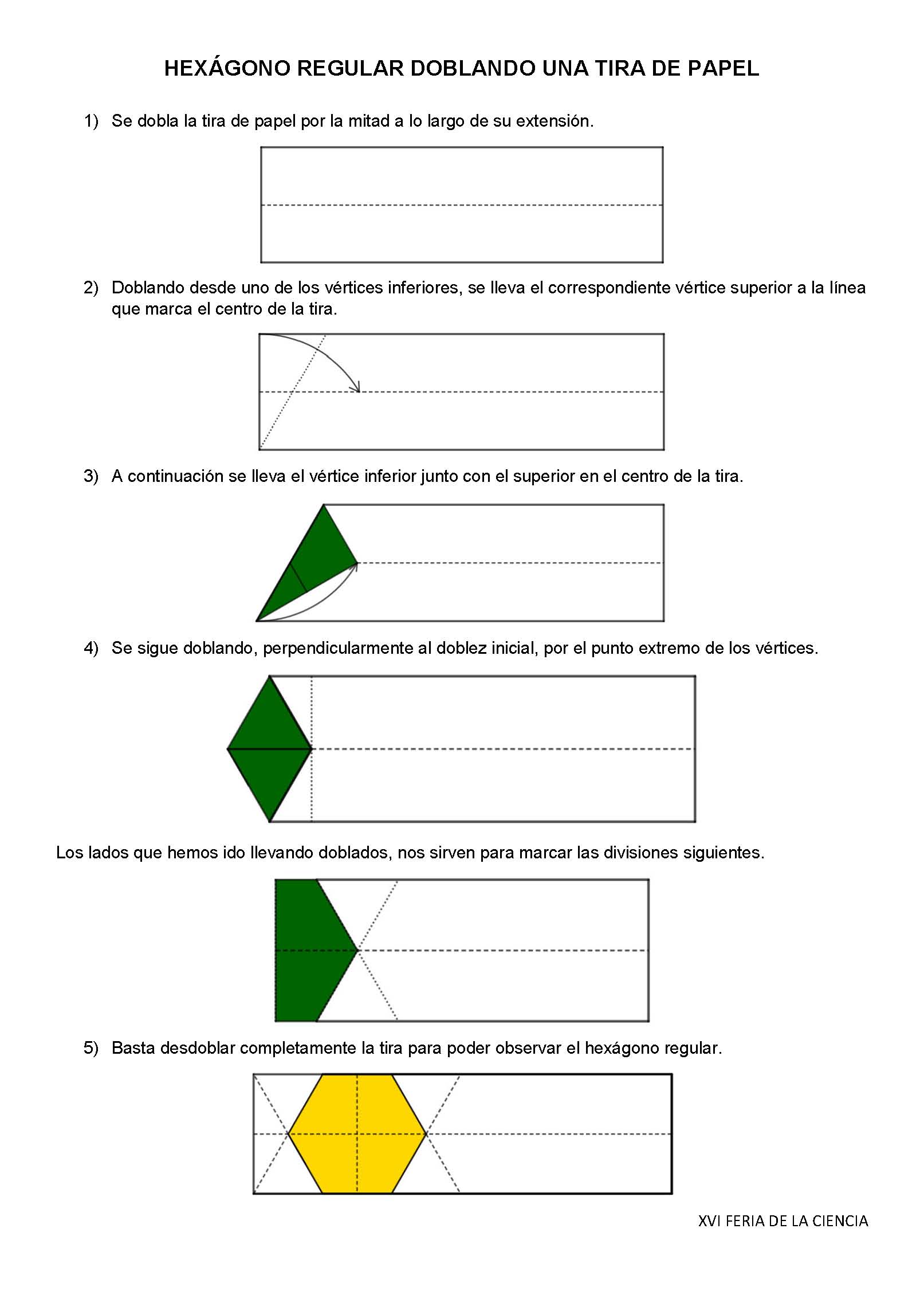 Hex&aacute;gono en una tira de papel